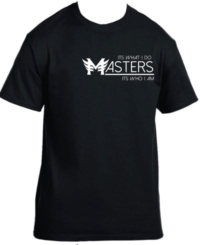 "This is what I do" - Mastersbrand Tee